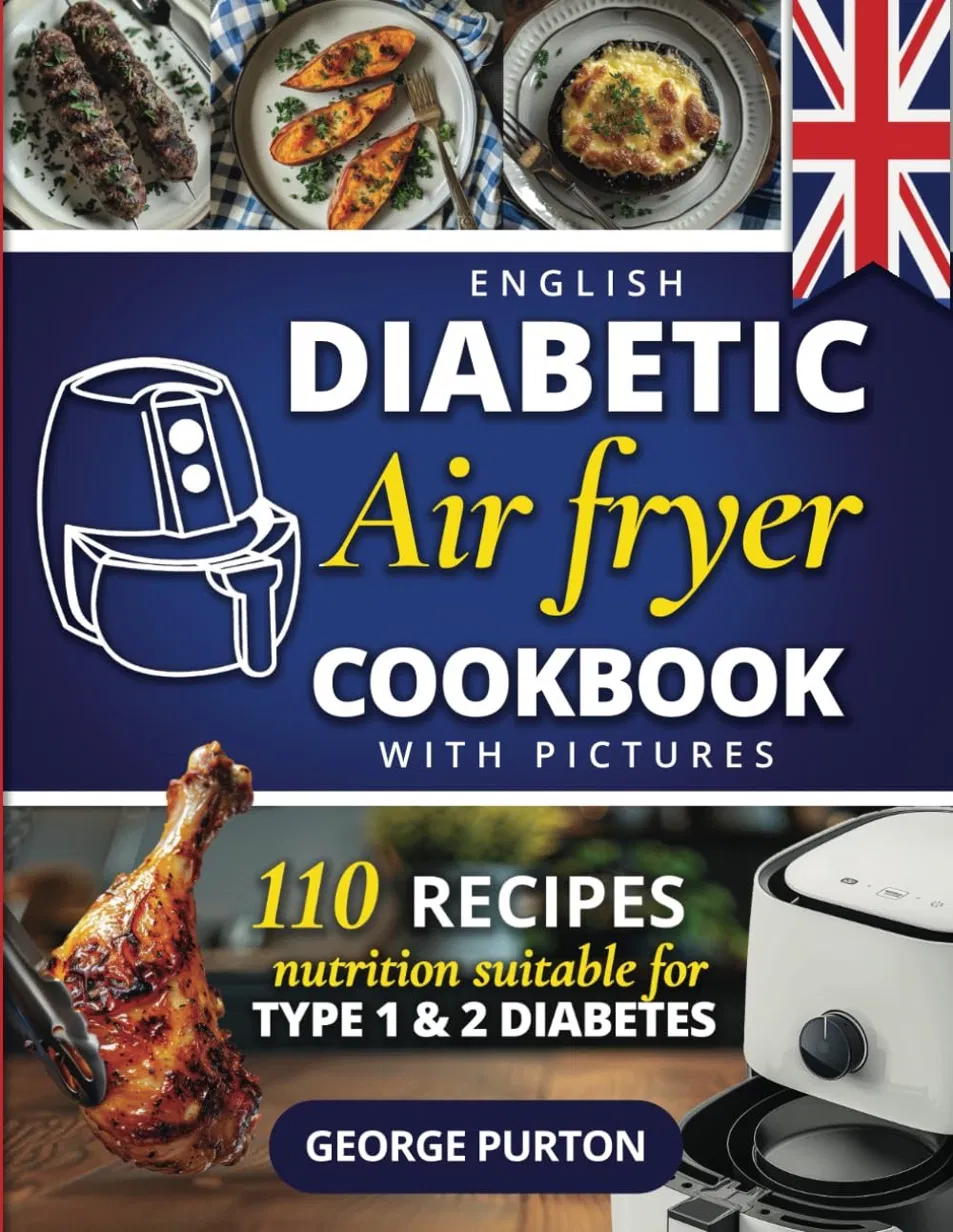 The English Diabetic Air Fryer Cookbook